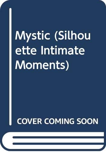 Mystic (Silhouette Intimate Moments)