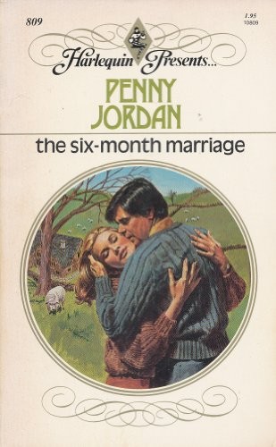 The Six-Month Marriage (Harlequin Presents)