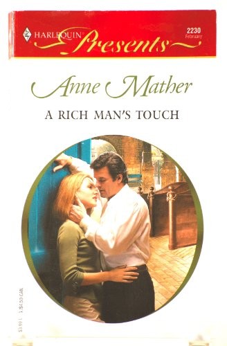 A Rich Man's Touch
