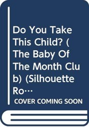 Do You Take This Child?