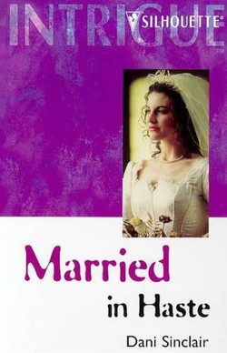 Married in Haste