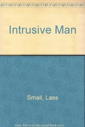 Intrusive Man