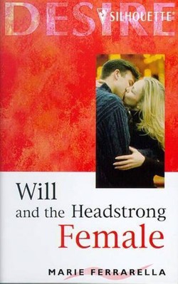 Will And The Headstrong Female