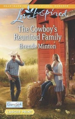 The Cowboy's Reunited Family