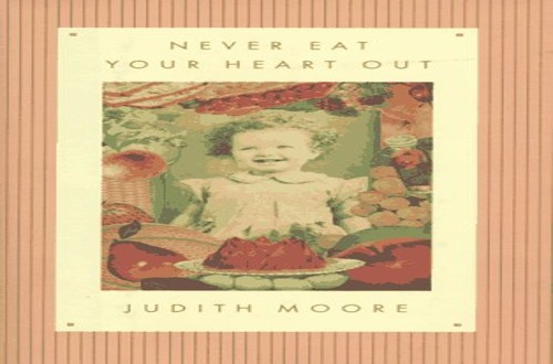 Never Eat Your Heart Out
