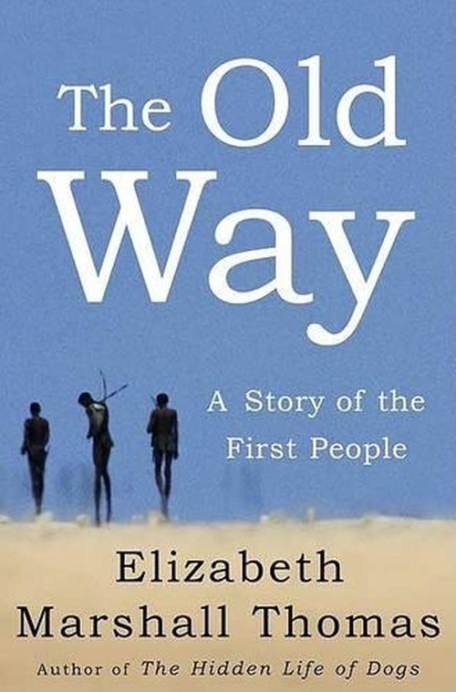 The Old Way