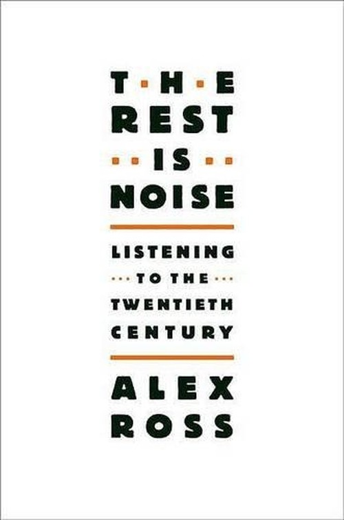 The Rest is Noise