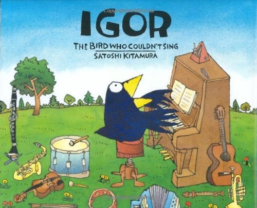 Igor, the Bird Who Couldn't Sing