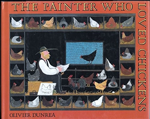 The Painter Who Loved Chickens
