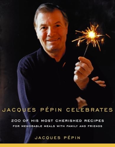 Jacques Pepin Celebrates