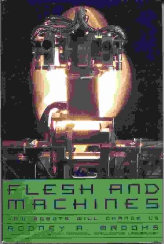 Flesh and Machines