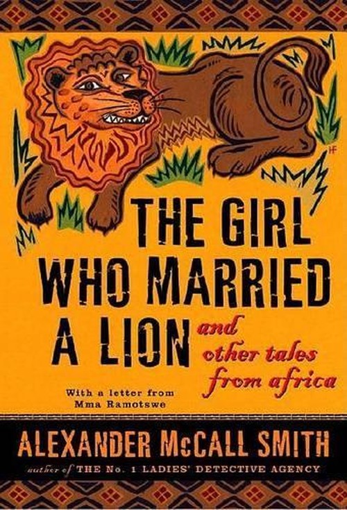 The Girl Who Married a Lion and Other Tales from Africa