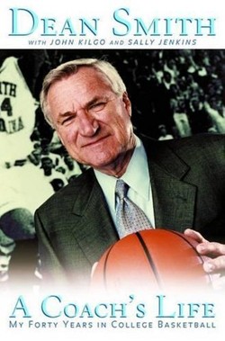 A Coach's Life: My Forty Years in College Basketball