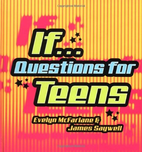 If-- Questions for Teens