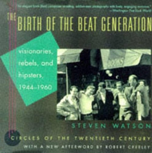 The Birth of the Beat Generation