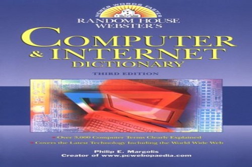 Random House Personal Computer and Internet Dictionary