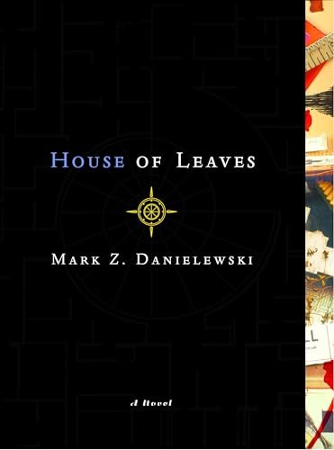 Mark Z Danielewski - House of Leaves: The Remastered Full-Color Edition