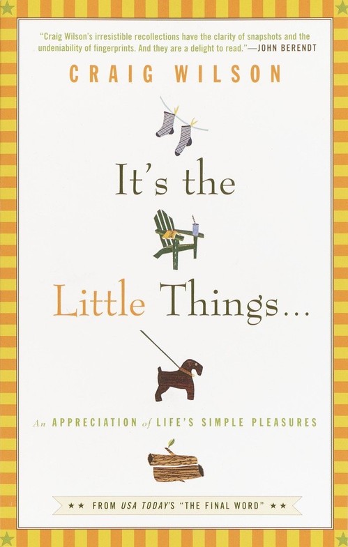 It's the Little Things . . .