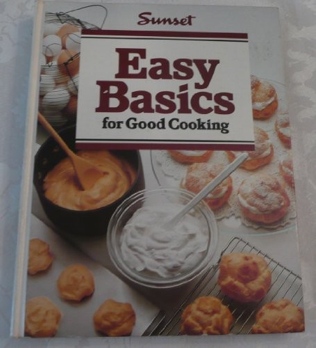 Easy Basics for Good Cooking