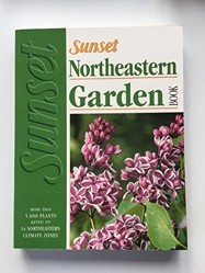Sunset: Gardens of the Northeast