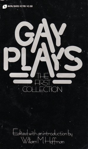 Gay Plays:First Collection
