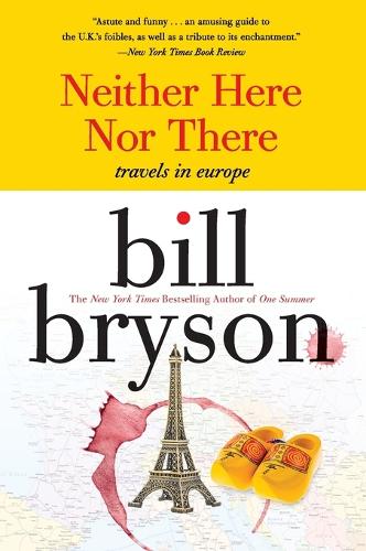 Neither Here Nor There:Travels