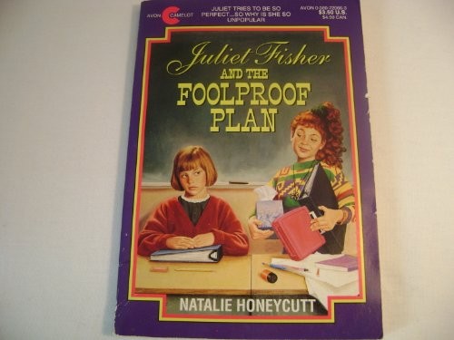 Juliet Fisher and the Foolproof Plan