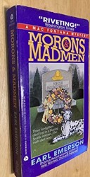 Morons & Madmen : A MAC Fontana Mystery