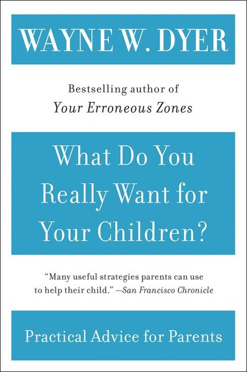 What Do You Really Want For Your Children?