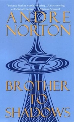 Brother to Shadows
