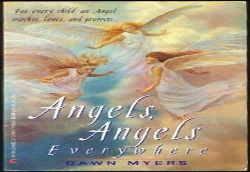 Angels, Angels Everywhere