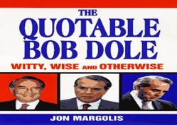 The Quotable Bob Dole