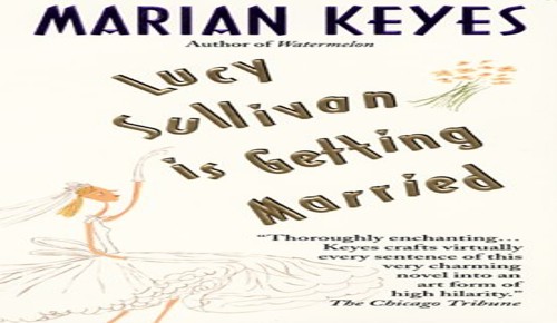 Lucy Sullivan is Getting Married
