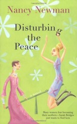 Disturbing the Peace / Nancy Newman.
