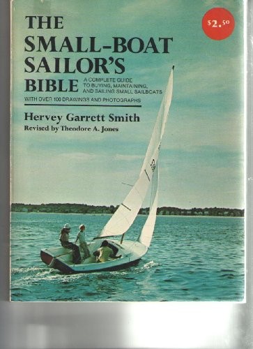Small Boat Sailor's Bible