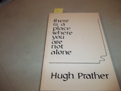 There is a Place Where You are Not Alone