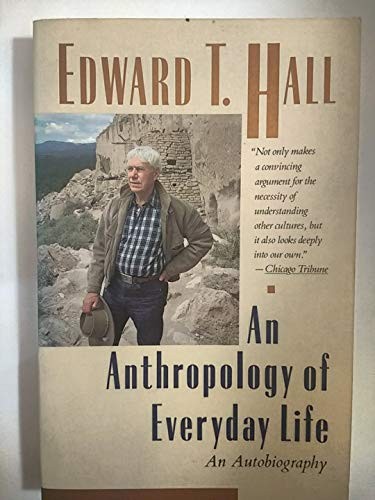 The Anthropology of Everyday Life