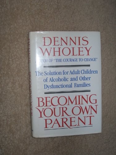 Becoming Your Own Parent