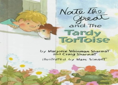 Nate the Great and the Tardy Tortoise