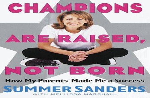 Champions Are Raised, Not Born