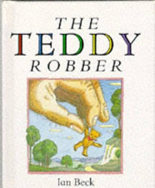 The Teddy Robber