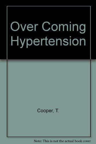 Overcoming Hypertension