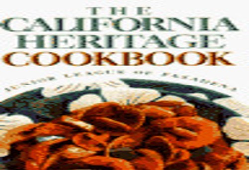 The California Heritage Cookbook