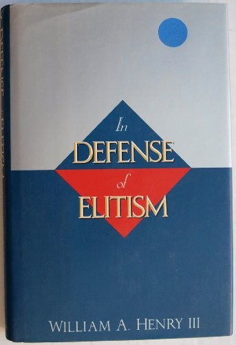 In Defense of Elitism