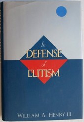 In Defense of Elitism