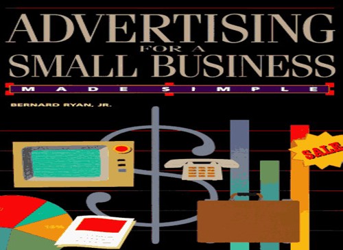 Advertising for a Small Business Made Simple