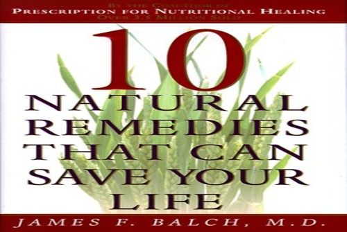 Ten Natural Remedies That Can Save Your Life
