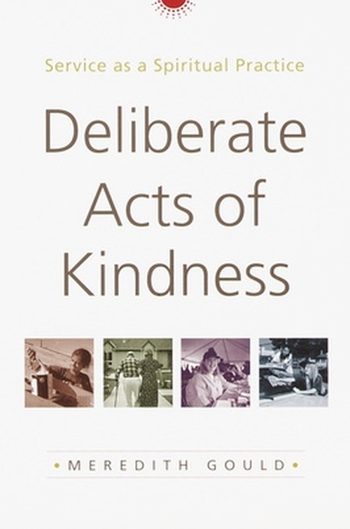 Deliberate Acts Of Kindness