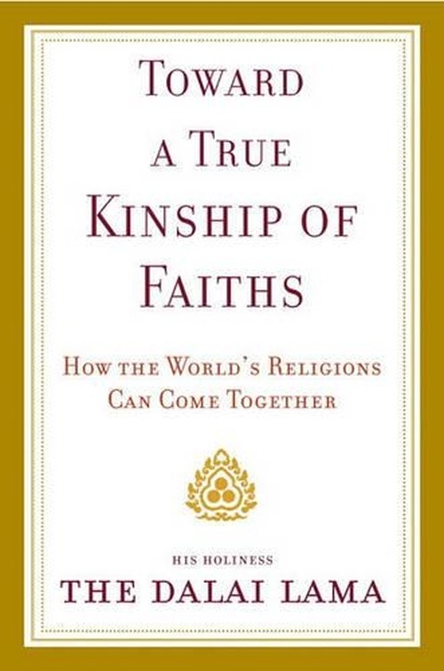 Toward a True Kinship of Faiths