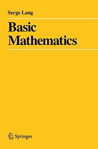 Serge Lang - Basic Mathematics